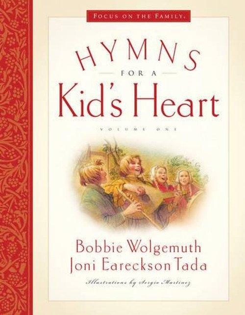 Hymns for a Kid's Heart, Vol. 1