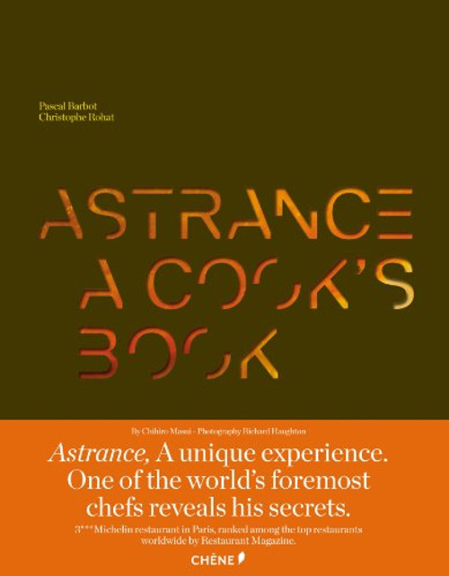 Astrance: A Cook's Book [Deluxe Version in Slipcase]