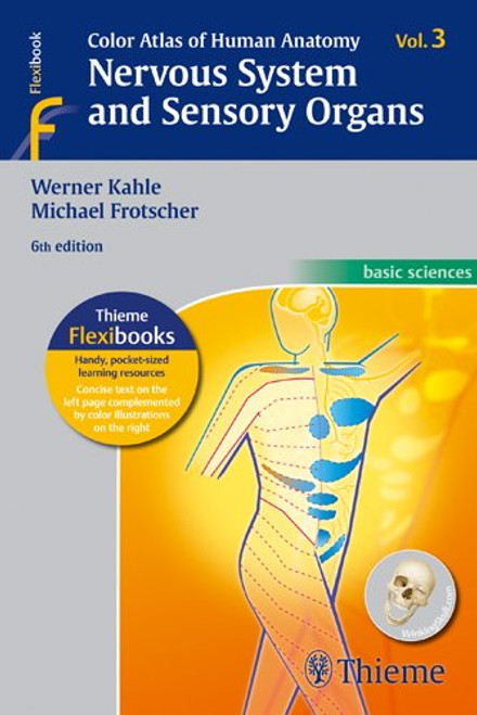 Color Atlas of Human Anatomy: Nervous System and Sensory Organs