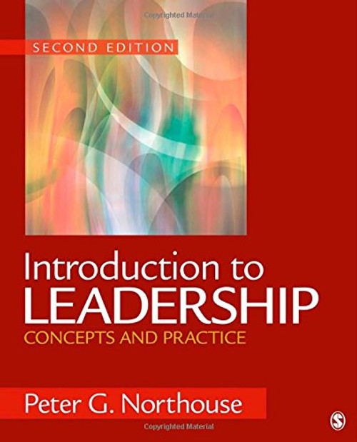 Introduction to Leadership: Concepts and Practice