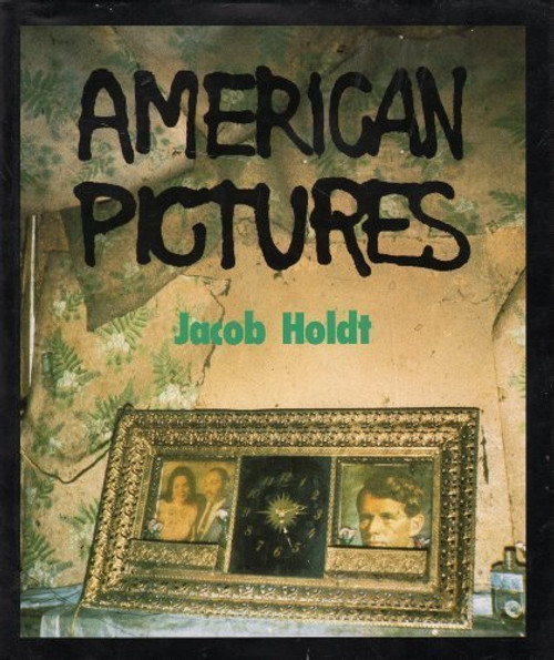 American Pictures: A Personal Journey Through the American Underclass