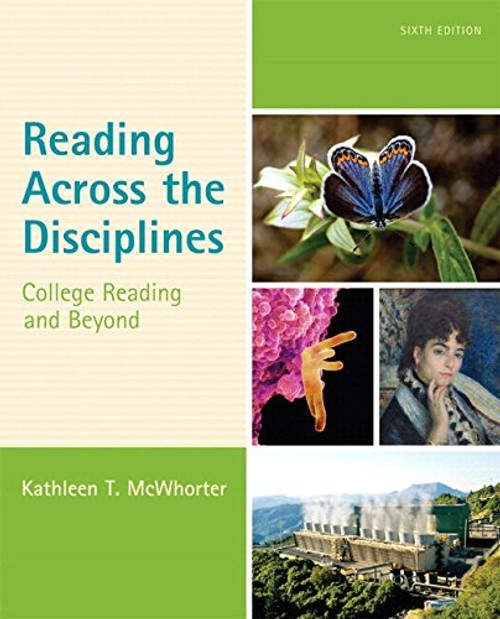Reading Across the Disciplines: College Reading and Beyond Plus MyLab Reading with eText -- Access Card Package (6th Edition)