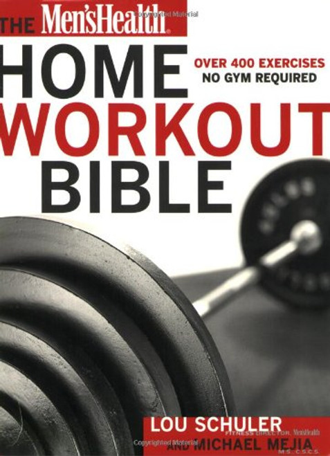 The Men's Health Home Workout Bible