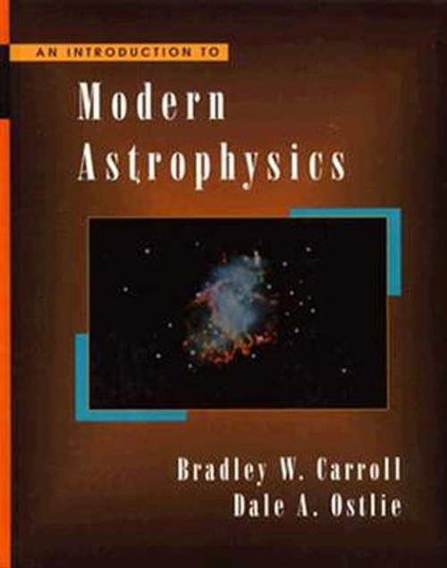 An Introduction to Modern Astrophysics