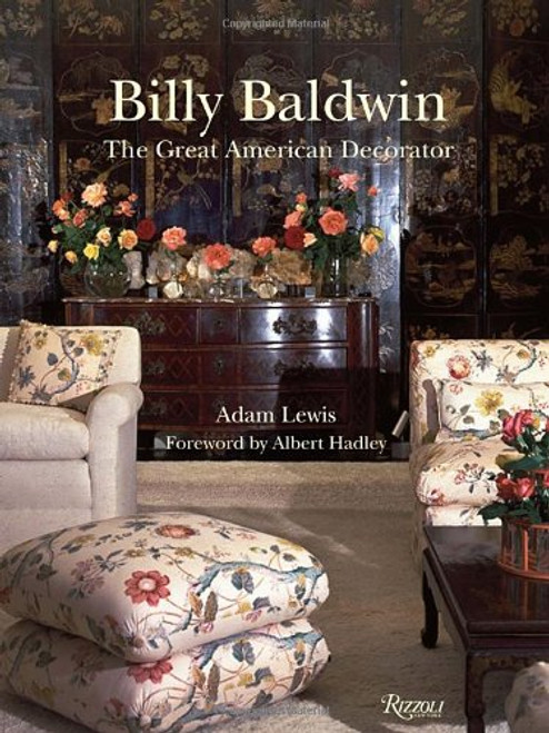 Billy Baldwin: The Great American Decorator