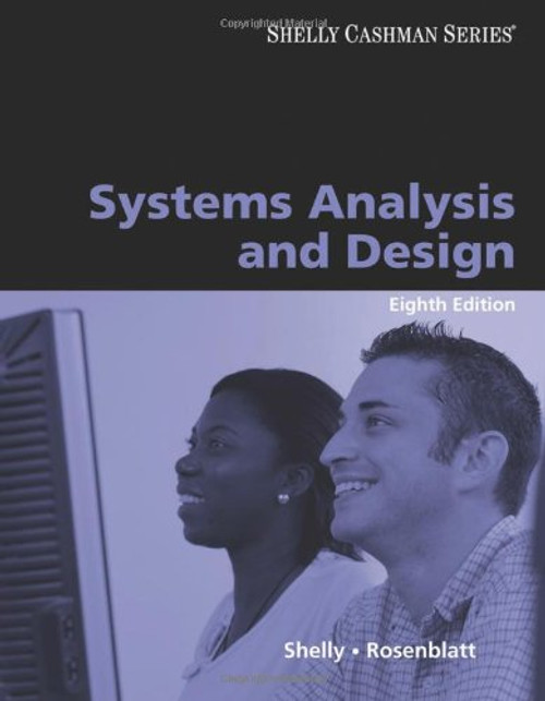 Systems Analysis and Design (Shelly Cashman Series)