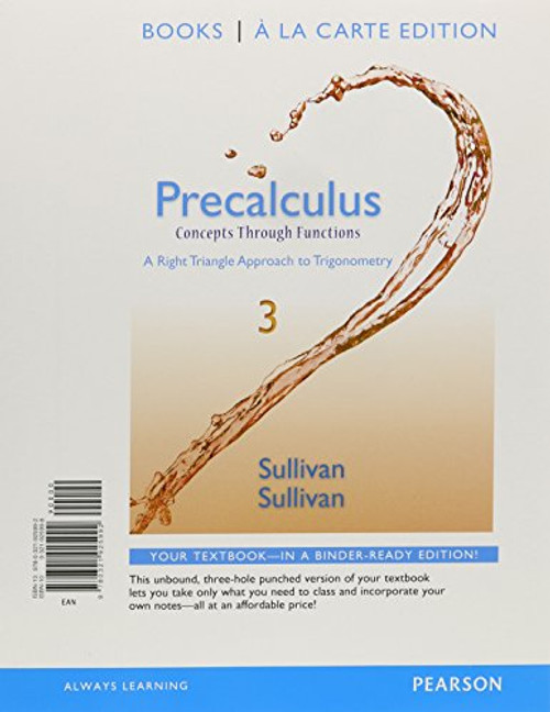 Precalculus: Concepts Through Functions, A Right Triangle Approach to Trigonometry, Books a la Carte Edition (3rd Edition)