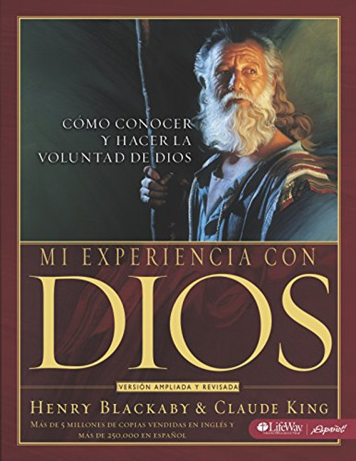 Mi Experiencia con Dios - Libro para el Discpulo: Experiencing God - Member Book Spanish Edition