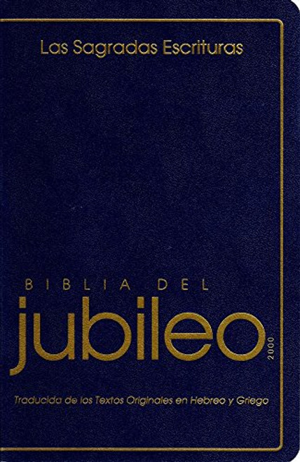 Biblia del Jubileo: De las Escrituras de La Reforma (Spanish Edition)