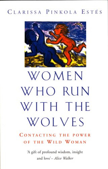 Women Who Run With The Wolves