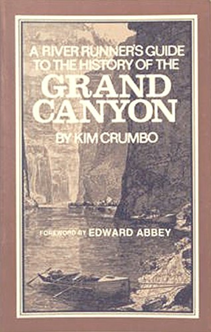 River Runners Guide to the History of the Grand Canyon