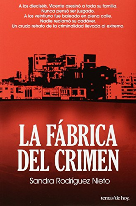 La fabrica del crimen (Spanish Edition)