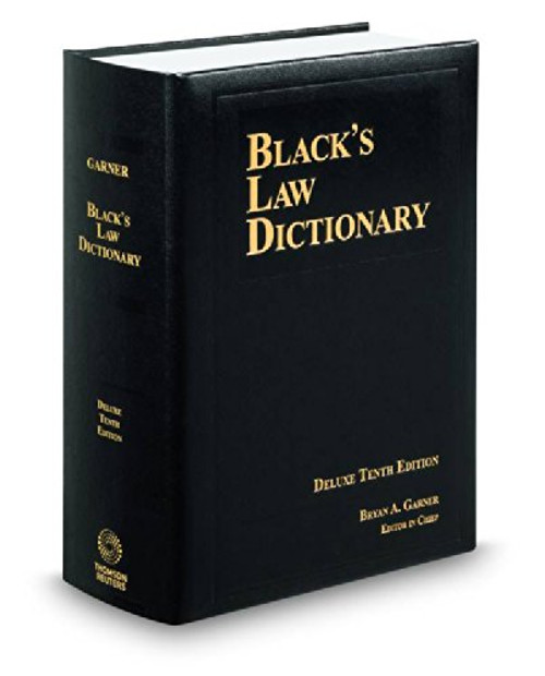 BLACK'S LAW DICTIONARY; DELUXE 10TH EDITION