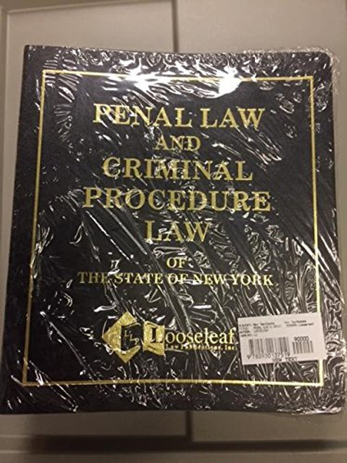 Penal Law & Criminal Procedure Law (Single Binder)  ``N.Y.S. Certified''