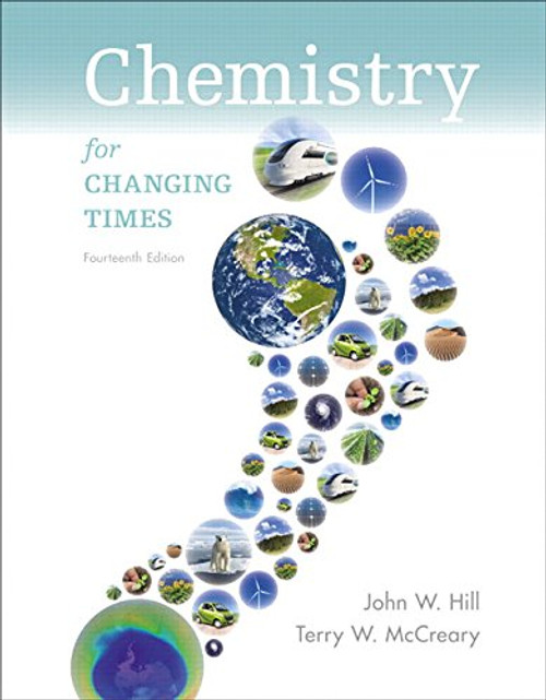 Chemistry for Changing Times Plus Mastering Chemistry with eText -- Access Card Package (14th Edition)