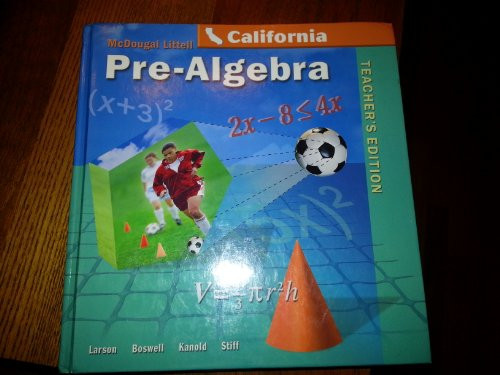 McDougal Littell Middle School Math California: Teachers Edition Pre-Algebra 2005