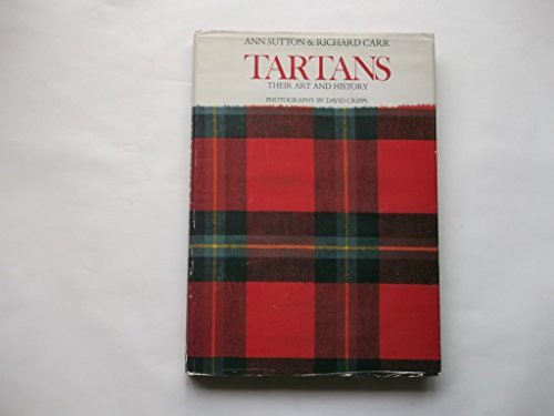 Tartans: Their Art and History