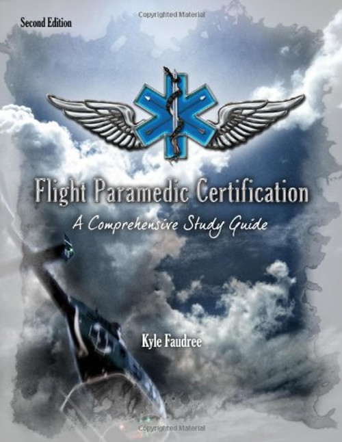 Flight Paramedic Certification - A Comprehensive Study Guide