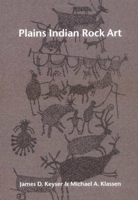 Plains Indian Rock Art (Samuel and Althea Stroum Books)
