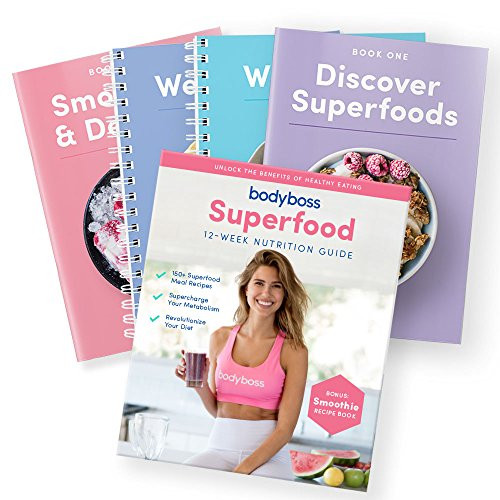 BodyBoss Superfood 12-Week Nutrition Guide with BONUS Smoothie & Dessert Recipe Book