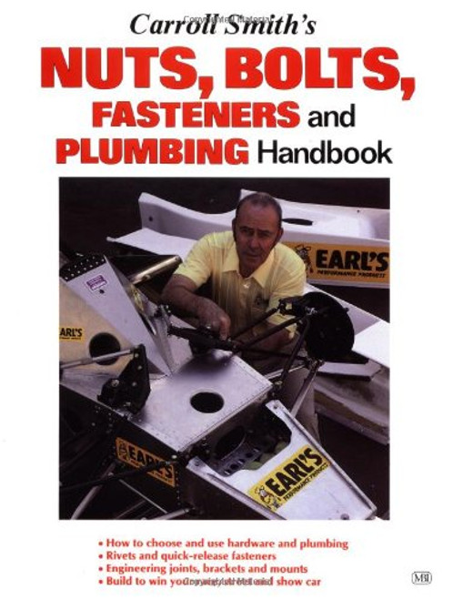 Carroll Smith's Nuts, Bolts, Fasteners and Plumbing Handbook (Motorbooks Workshop)
