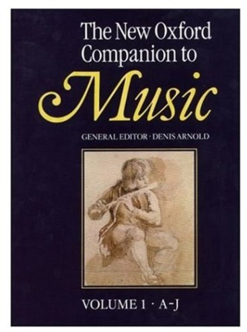 The New Oxford Companion to Music (2 Vols)