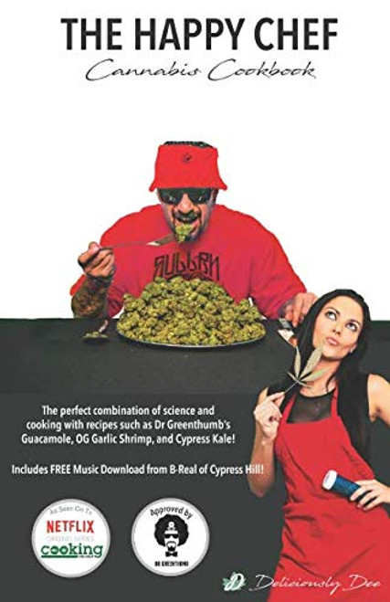 The Happy Chef: Cannabis Cookbook