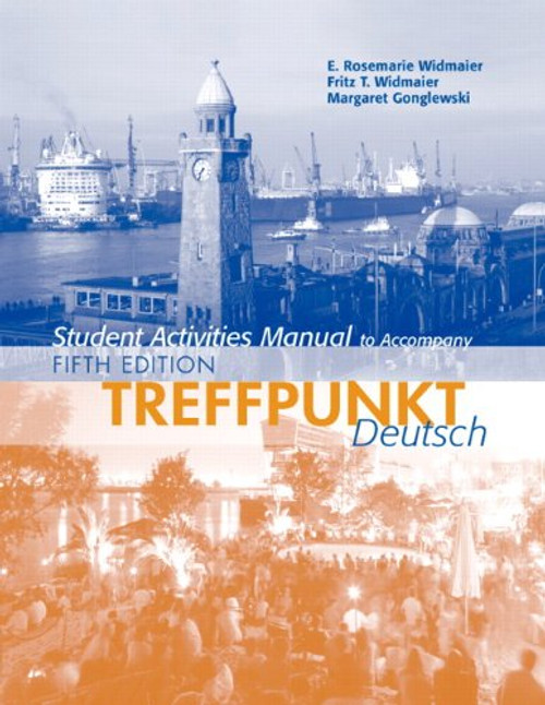 Student Activities Manual for Treffpunkt Deutsch: Grundstufe