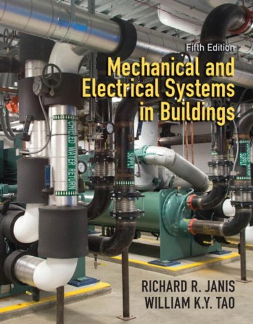 Mechanical and Electrical Systems in Buildings (5th Edition)