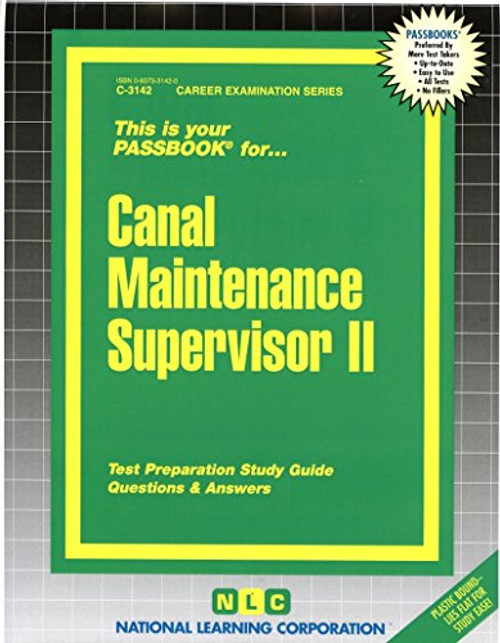 Canal Maintenance Supervisor II(Passbooks) (Career Examination Passbooks)