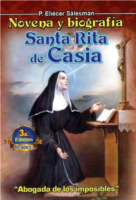 Novena y Biografa de Santa Rita De Casia