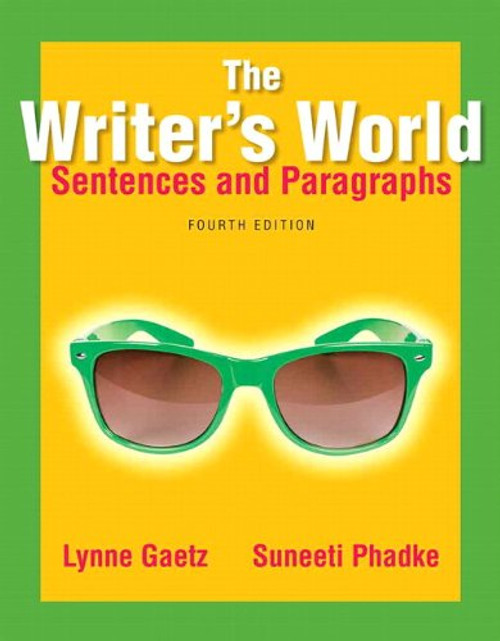 The Writer's World: Sentences and Paragraphs Plus MyWritingLab with Pearson eText -- Access Card (4th Edition)