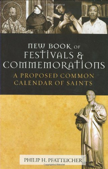New Book of Festivals and Commemorations: A Proposed Common Calendar of Saints