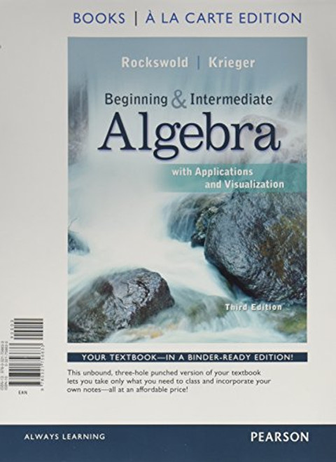 Beginning and Intermediate Algebra with Applications & Visualization MyLab Math Update, Books a la Carte Edition Plus MyLab Math -- Access Card Package (3rd Edition)