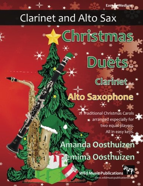 Christmas Duets for Clarinet and Alto Saxophone: 21 Traditional Christmas Carols arranged for equal clarinet and alto saxophone players of ... of the clarinet parts are below the break.