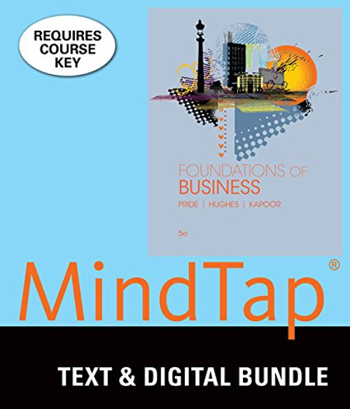 Bundle: Foundations of Business, 5th + MindTap Introduction to Business, 1 term (6 months) Printed Access Card