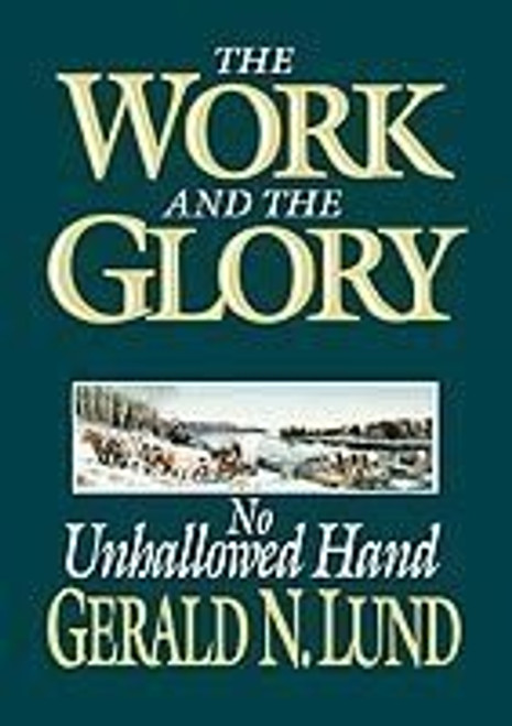 The Work and the Glory - Vol 7 - (Audio CD) - No Unhallowed Hand