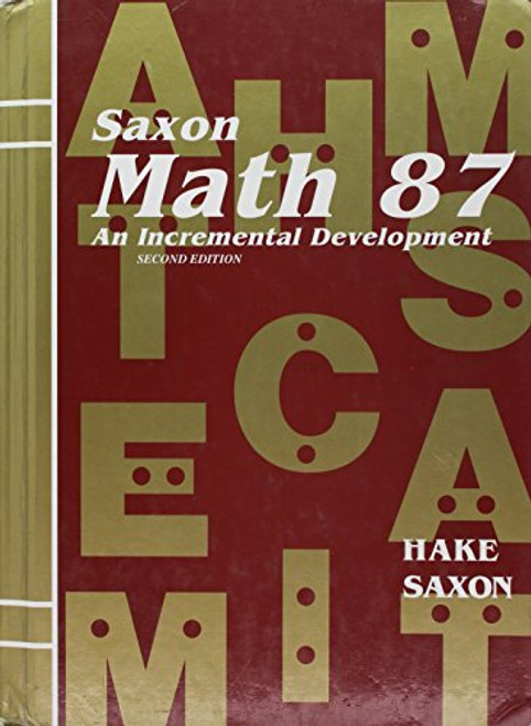 Saxon Math 87: An Incremental Development