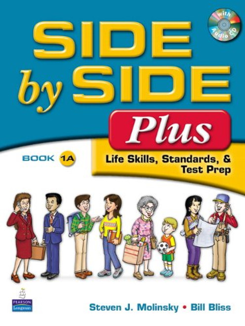 Side by Side Plus, Book 1A: Life Skills, Standards & Test Prep