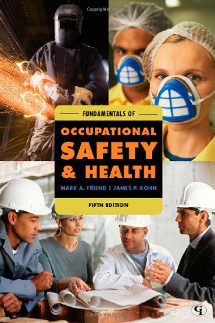 Fundamentals of Occupational Safety and Health (Fundamentals of Occupational Safety & Health)