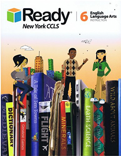 2014 Ready New York CCLS Common Core ELA Instruction Grade 6 (Ready)