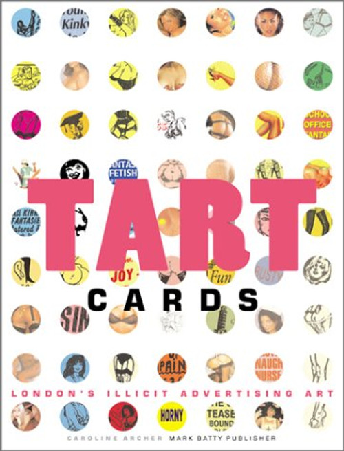 Tart Cards: London's Illicit Advertising Art
