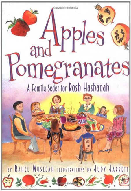 Apples and Pomegranates: A Family Seder for Rosh Hashanah (High Holidays)