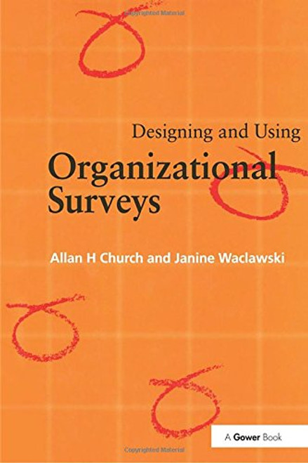 Designing and Using Organizational Surveys