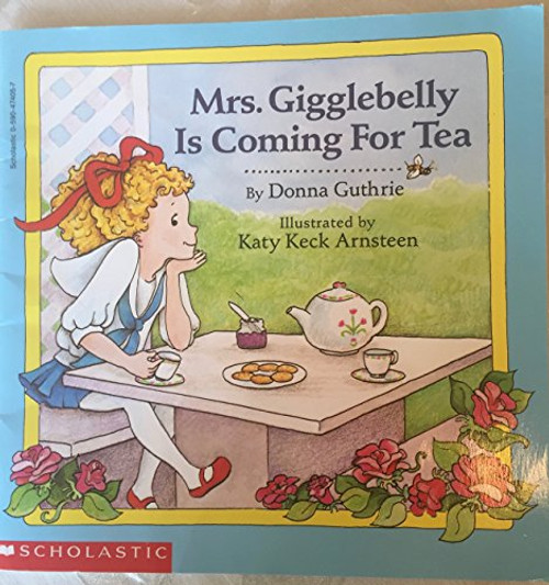 Mrs. Gigglebelly Is Coming For Tea