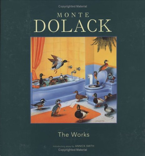 Monte Dolack: The Works
