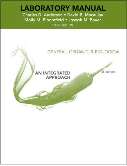 Laboratory Experiments to accompany General, Organic and Biological Chemistry: An Integrated Approach 3e + WileyPLUS Registration Card