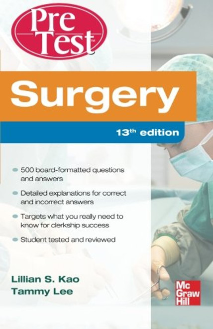 Surgery PreTest Self-Assessment and Review, Thirteenth Edition