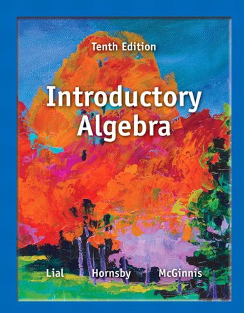 Introductory Algebra Plus NEW MyLab Math with Pearson eText -- Access Card Package (10th Edition) (Lial Developmental Math Series)