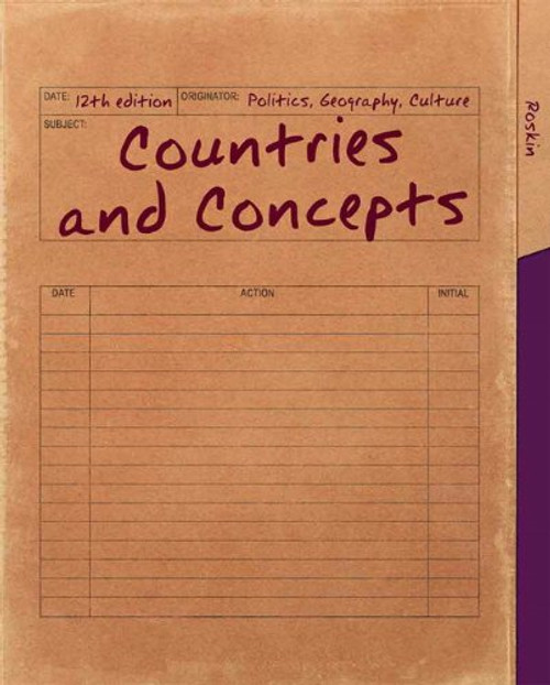 Countries and Concepts: Politics, Geography, Culture (12th Edition)
